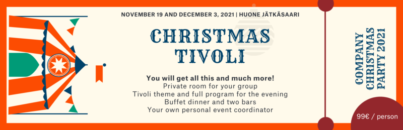 HUONE Jätkäsaari Christmas Tivoli - program, dinner, party space